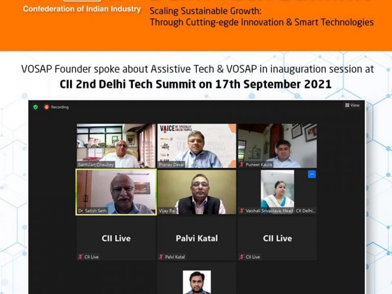 VOSAP Founder spoke on Assistive Technology for Inclusion at CII’s 2nd Delhi Tech Summit.